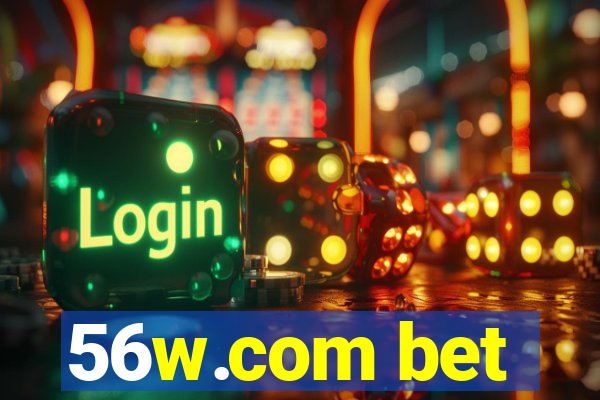 56w.com bet